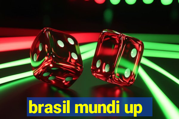 brasil mundi up